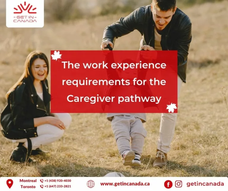 Work Experience Requirements for The Caregiver Pathway