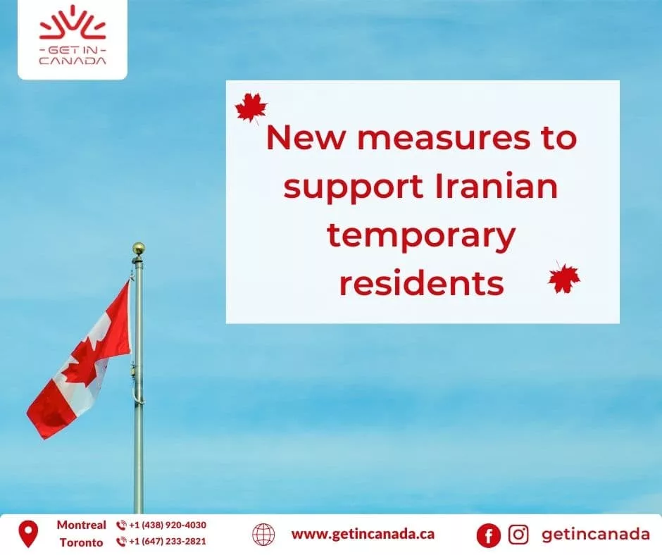 New measures to support Iranian temporary residents in Canada