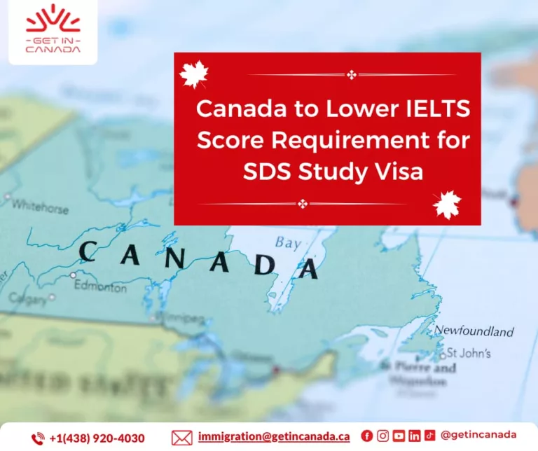 Canada to Lower IELTS Score Requirement for SDS Study Visa