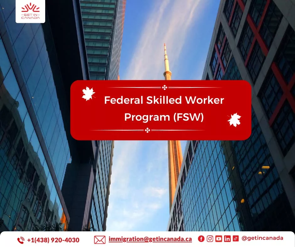 Federal Skilled Worker Program 