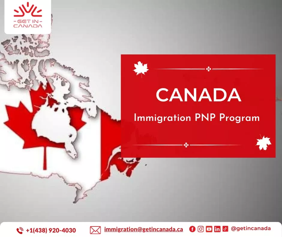 Provincial Nomination (PNP) Get In Canada