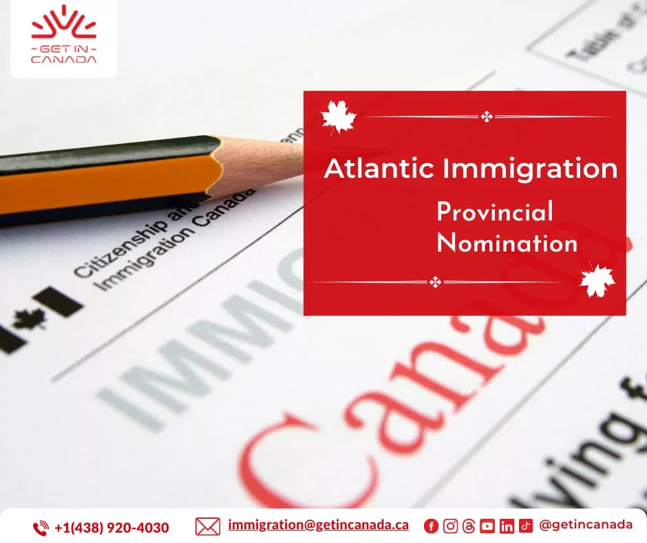 Atlantic Immigration Provincial Nominee Program