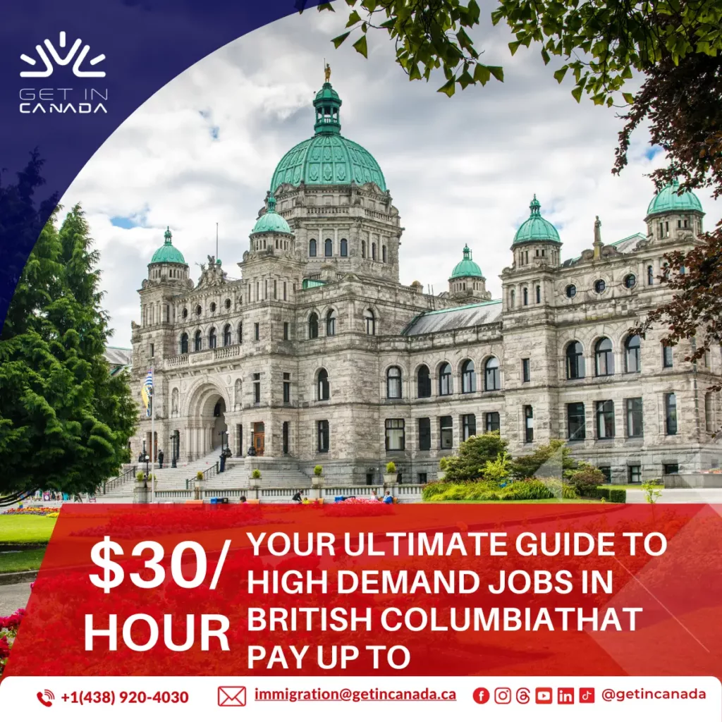 high demand jobs in british columbia,high-demand jobs,high demand jobs in british columbia that pay up to $30/hour