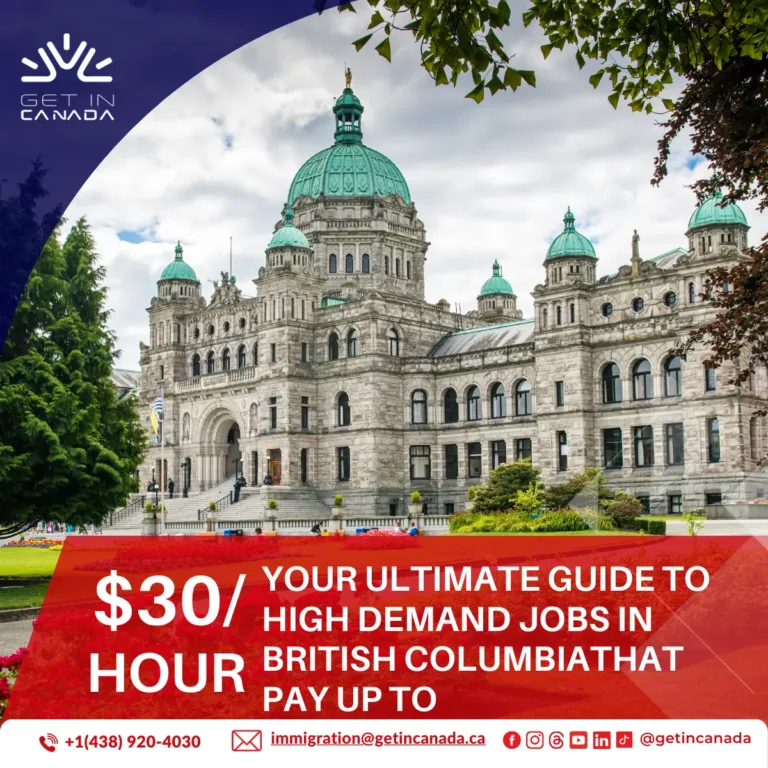 Your Ultimate Guide to High Demand Jobs in British Columbia That Pay Up To $30/Hour