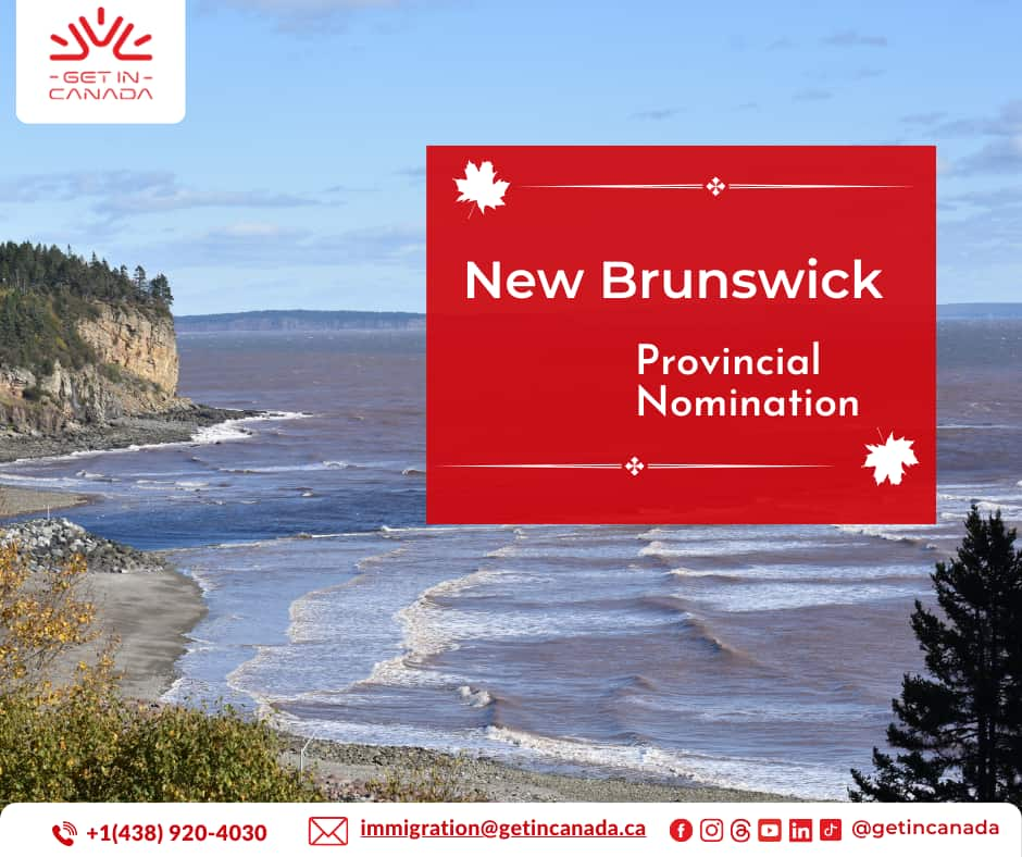 New Brunswick (PNP) Get In Canada