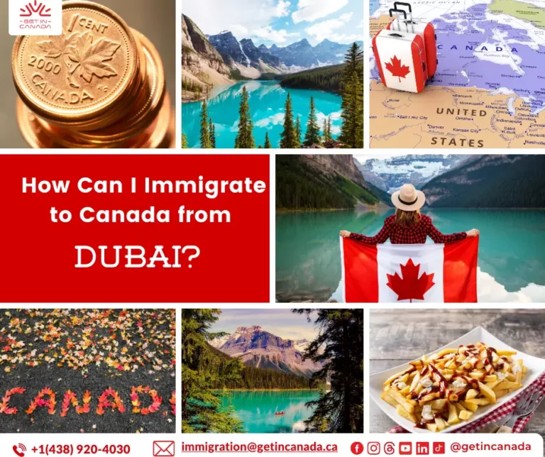 How Can I Immigrate to Canada from Dubai?