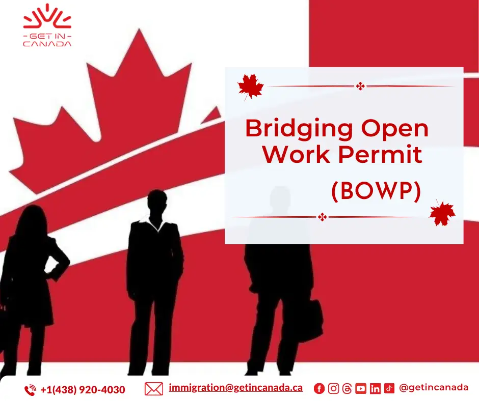 Bridging Open Work Permit (BOWP)