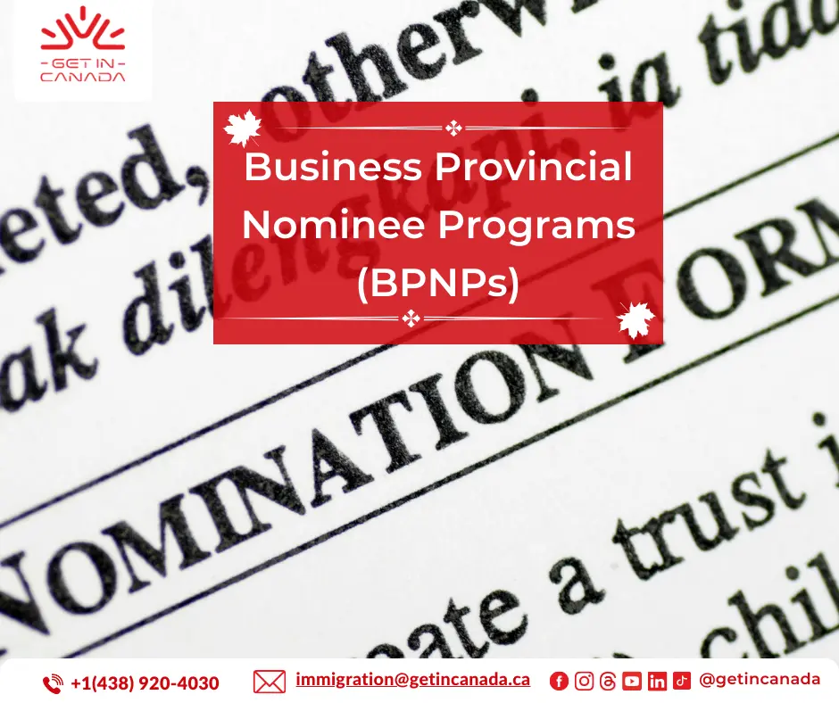 Business Provincial Nominee Programs (BPNPs)