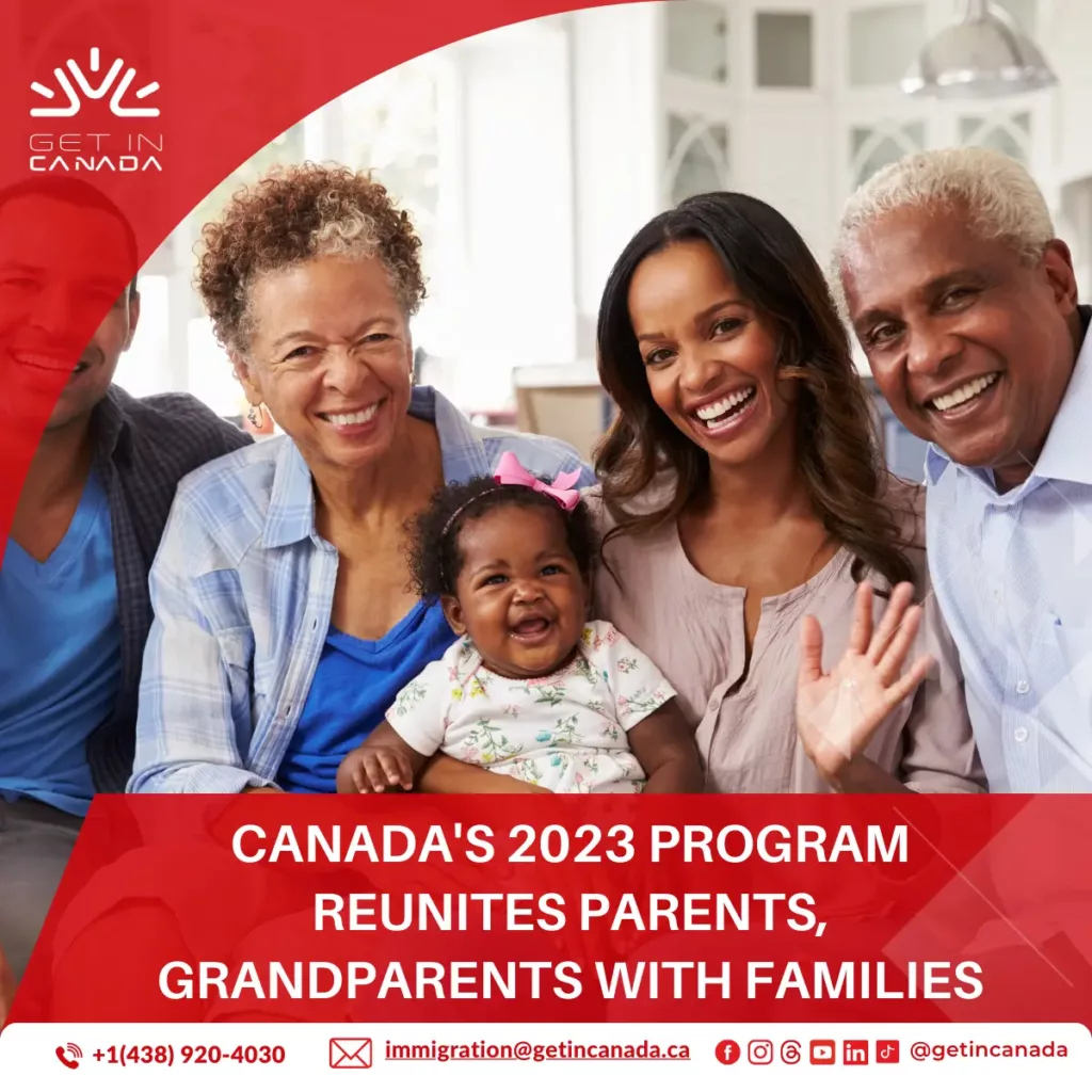 Canada's 2023 Program Reunites Parents, Grandparents with Families