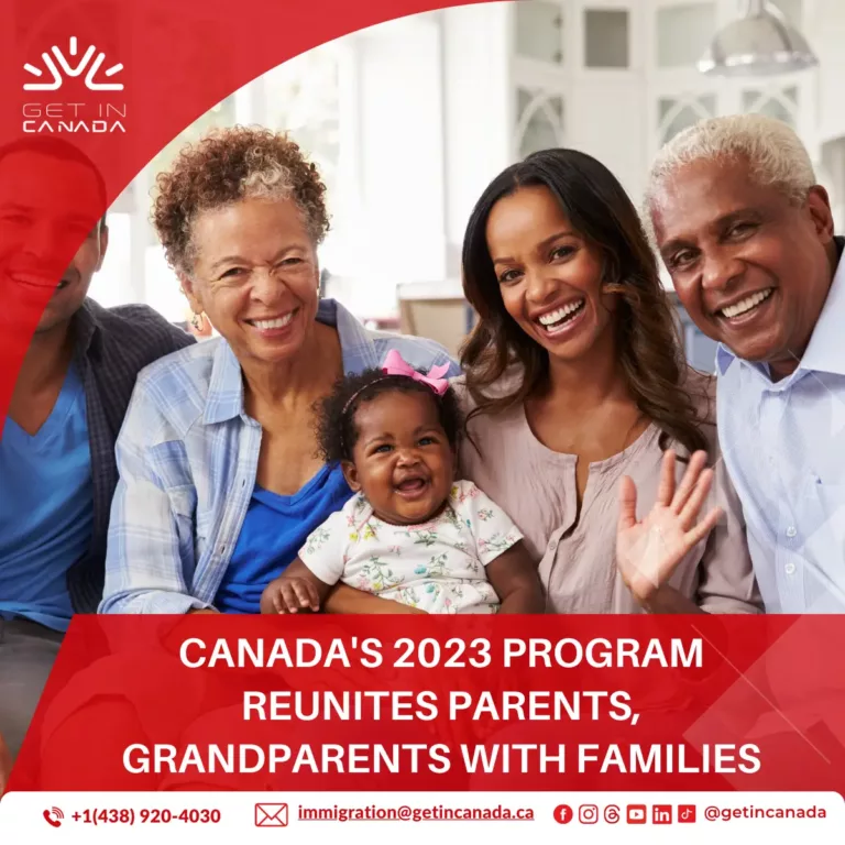 Canada’s 2023 Program Reunites Parents, Grandparents with Families