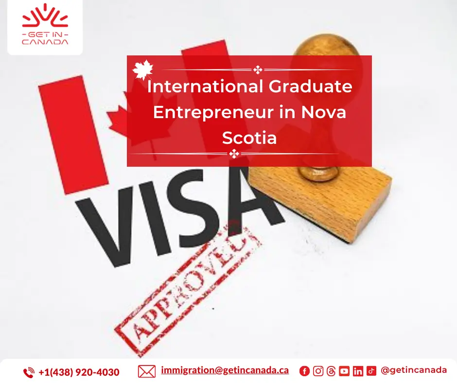 international graduate entrepreneur,canadian visiting visa,immigration for canada,immigration consultants,canadianvisa,consultation immigration,for canada immigration,canada,immigration,Get in Canada,International Graduate,Entrepreneur,International Graduate Entrepreneur Program Requirements,International Graduate Entrepreneur Program,Requirements,Language Proficiency,Language,Work Experience,Work,Experience,Level of Education,Education,Minimum Requirements For International Graduate Entrepreneur,Minimum Requirements,Eligibility Criteria,Business Eligibility Criteria,Business,Additional Requirements for Starting a Business,Additional Requirements,Starting a Business,Additional Requirements for Business Succession,Business Succession,Who can&#039;t apply for the International Graduate Entrepreneur Stream?,The Nomination Process,The Nomination Process entails four stages,four stages,Expression of Interest (EOI) Submission,Expression of Interest (EOI),Expression of Interest,Invitation to Apply,In-Person Interview and Nomination Request,In-Person Interview,Nomination Request,Permanent Residence Application,Permanent Residence,Application