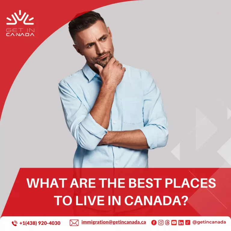 What are the best places to live in Canada?