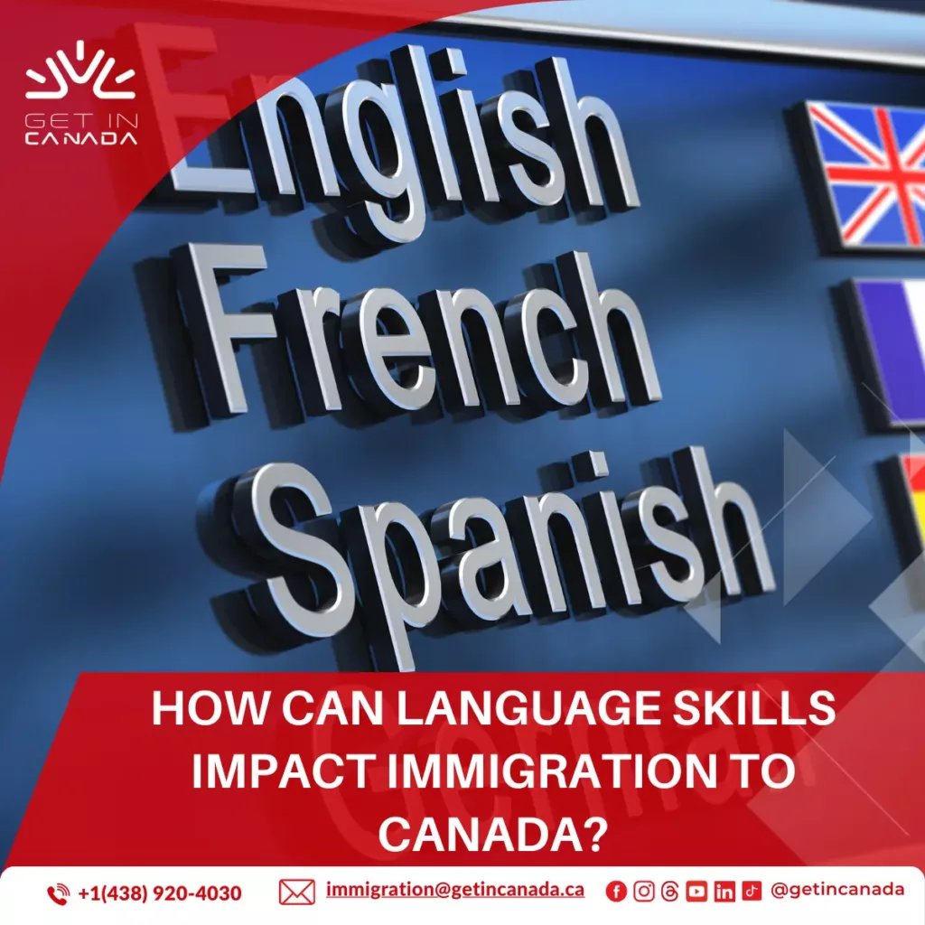 How can language skills impact immigration to Canada?