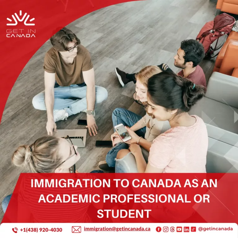 Immigration to Canada as an academic professional or student