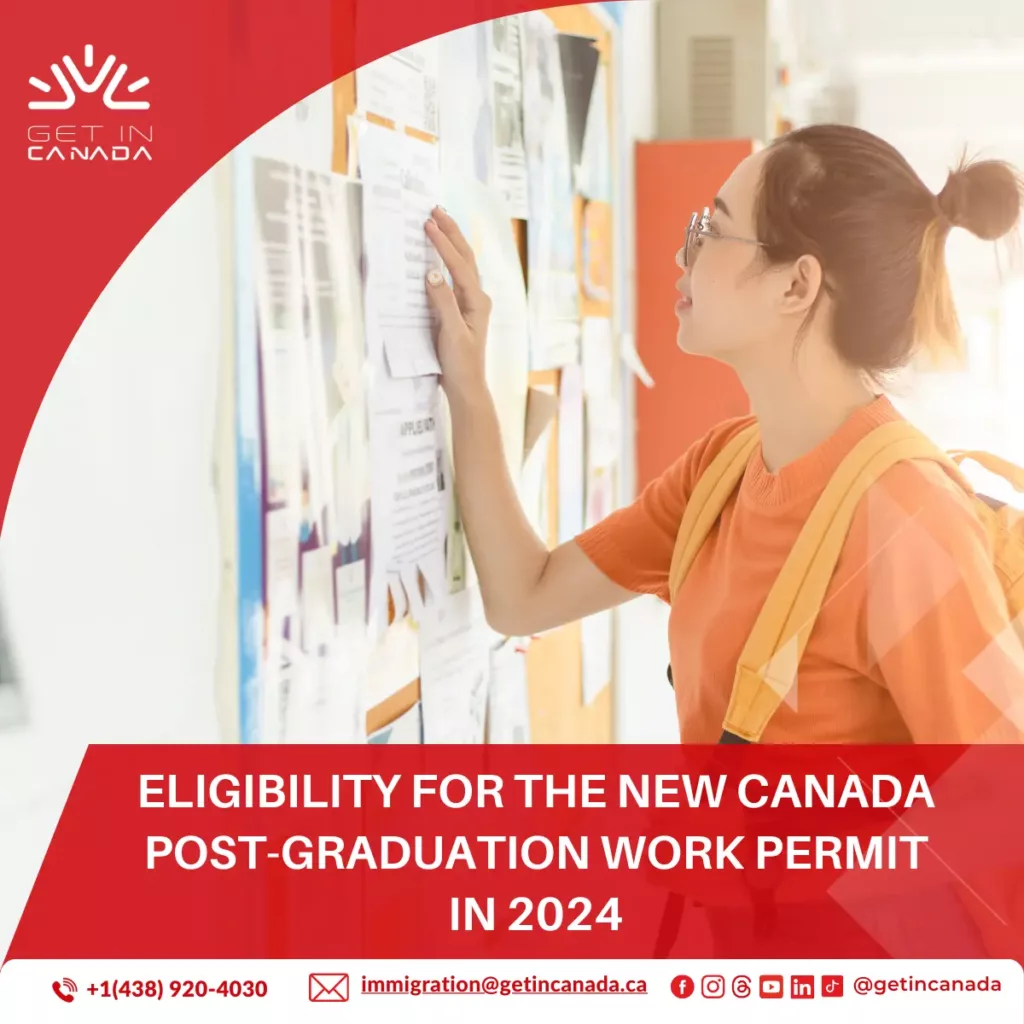 Are You Eligible for Canada's New Post-Graduation Work Permit in 2024?