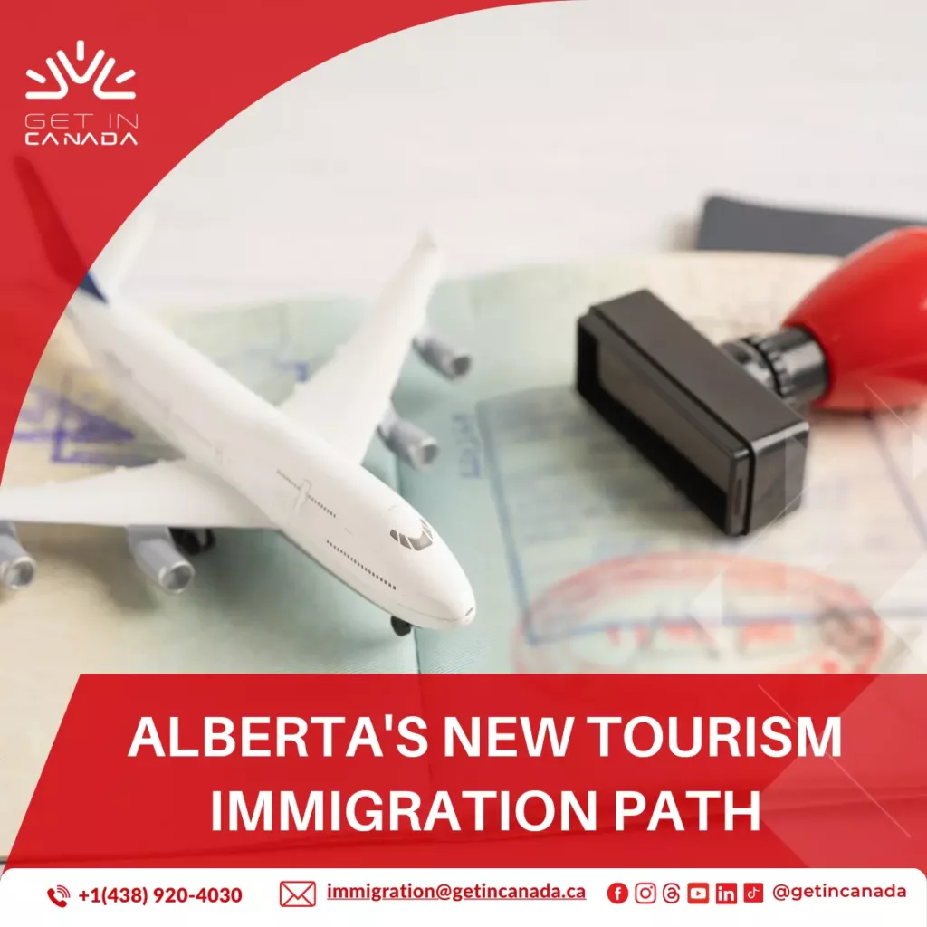 Alberta's New Tourism Immigration Path