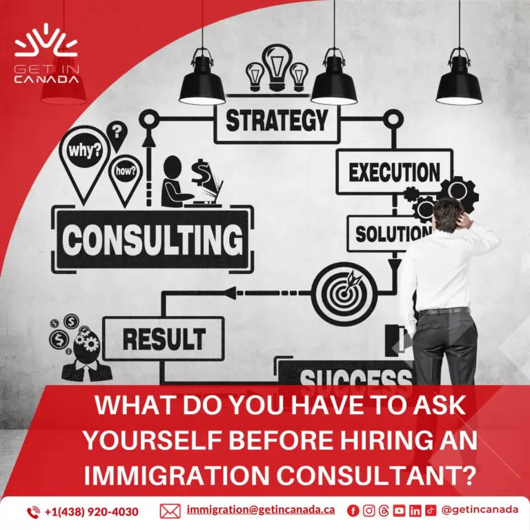 What Do You Have To Ask Yourself Before Hiring An Immigration Consultant?