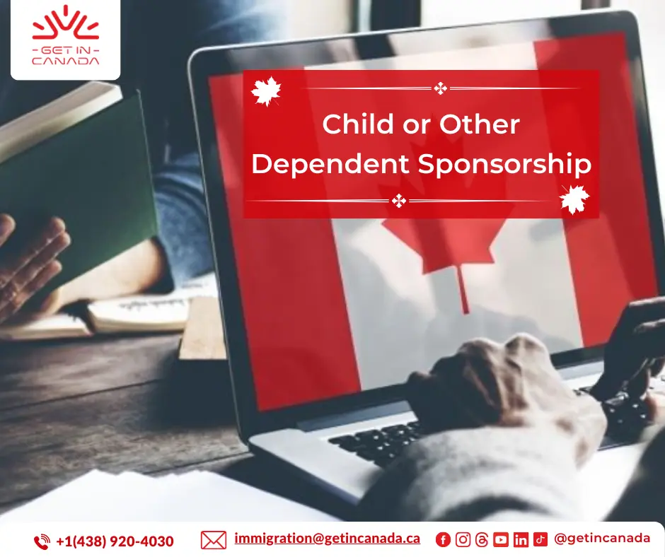 Child or Other Dependent Sponsorship