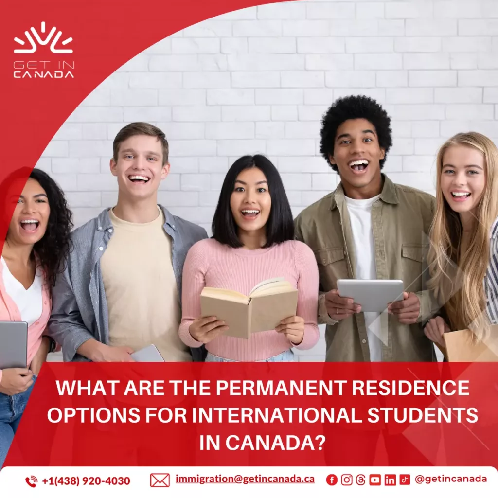 What are the permanent residence options for international students in Canada?