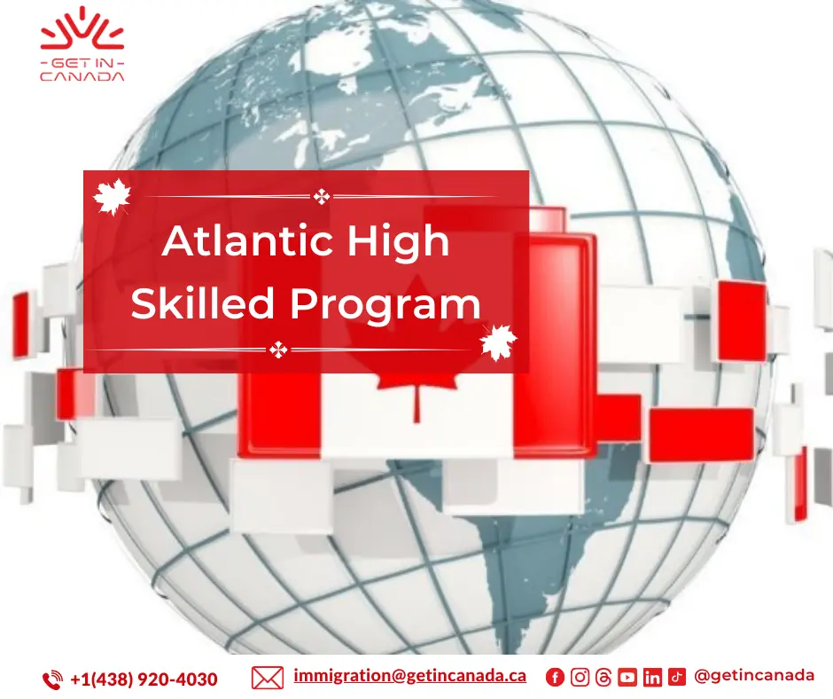 Atlantic High Skilled Program