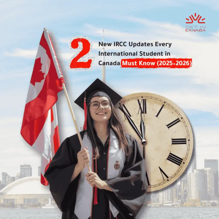 New IRCC Updates Every International Student in Canada Must Know (2025–2026)