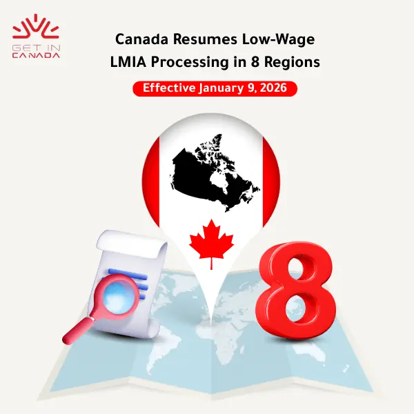 Canada Resumes Low-Wage LMIA Processing in 8 Regions