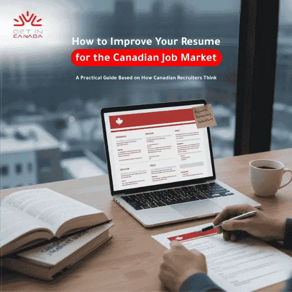 How to Improve Your Resume for the Canadian Job Market