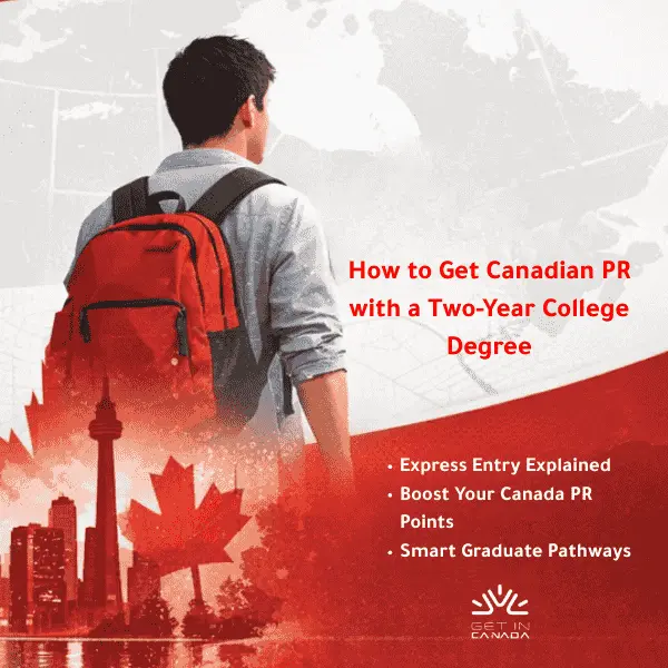How to Get Canadian PR with a Two-Year College Degree