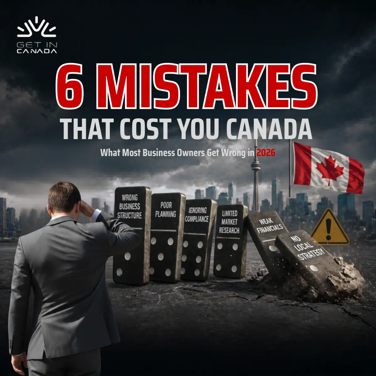 Top Mistakes Middle East Business Owners Make When Assessing Canada in 2026