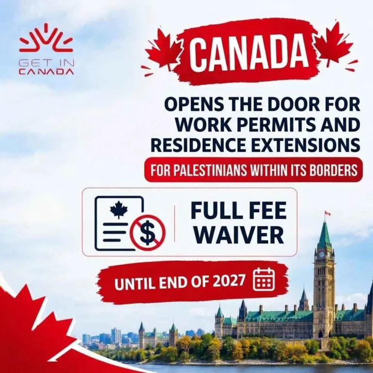 Canada Opens Work Permits and Status Extensions for Palestinians - Full Details & Requirements
