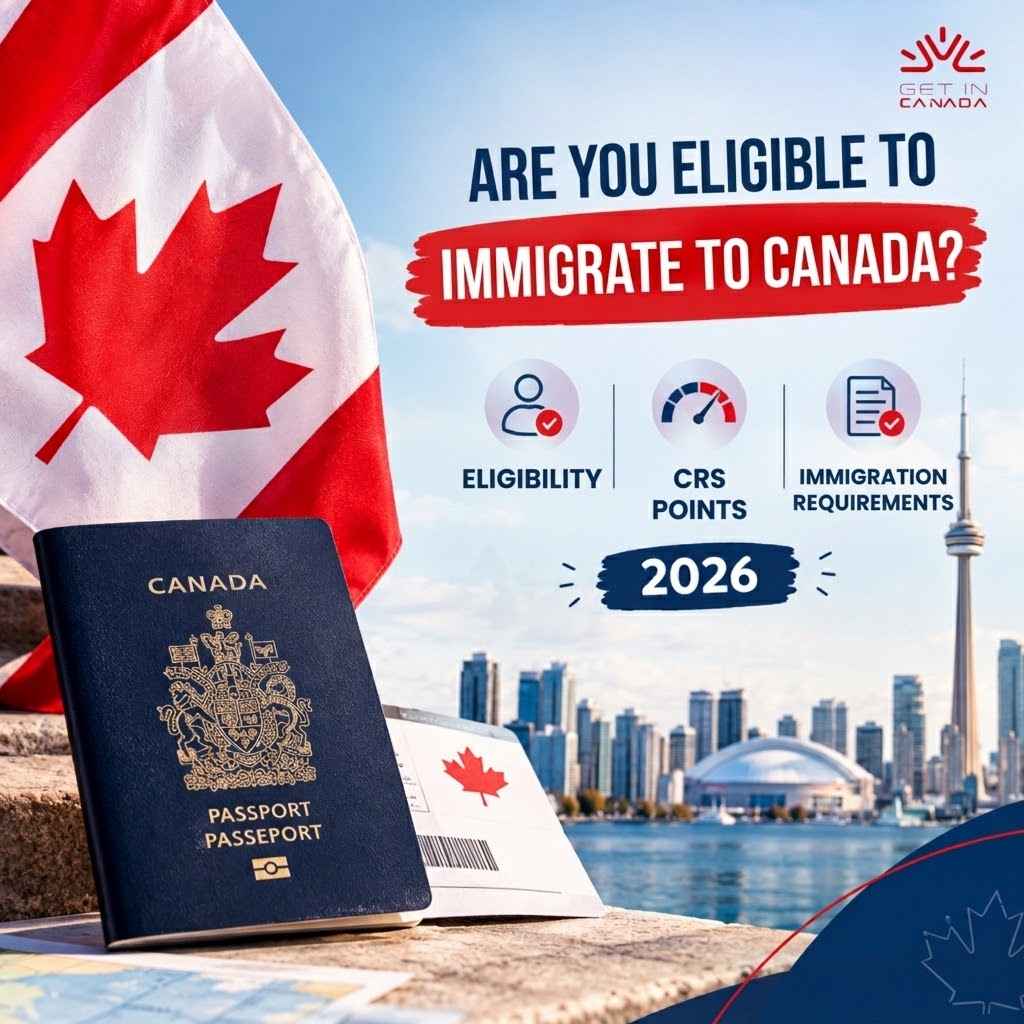 are you eligible to immigrite to canada